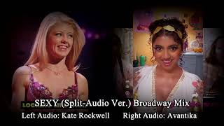 SEXY (Split-Audio Broadway Mix) [Kate & Avantika] Mean Girls