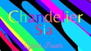 🎁Sia - Chandelier (Lyrics)💚🌹💛