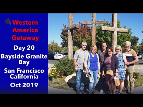 San Francisco &  Bayside Granite Bay, California USA. Day 20 Western America Getaway Road Trip 2019