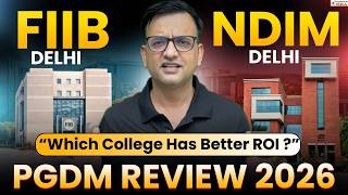 FIIB vs NDIM Delhi PGDM | Which College Gives Better ROI in 2026?