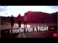 Dana White: Lookin' for a Fight - Piloto