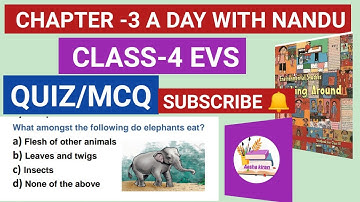 A Day with Nandu  Quiz/MCQ  Class 4 EVS Chapter-3/MCQ A day with Nandu  #quuzevs