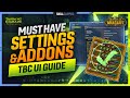 BEST PRO SETTINGS & MUST HAVE ADDONS for TBC | WoW UI Guide