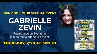 #BNBookClub: Gabrielle Zevin (TOMORROW, AND TOMORROW, AND TOMORROW)
