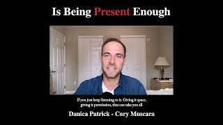 Cory Muscara | Is Being Present Enough | Ep. 224 #shorts