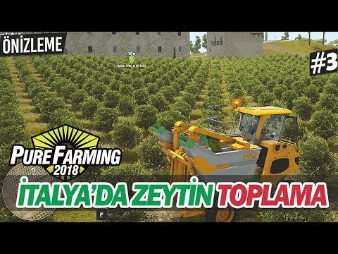 Pure Farming 2018 - İTALYA'DA ZEYTİN TOPLAMA [Önizleme] 3. Bölüm
