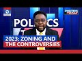 2023 Presidency: Zoning, Regional Differences And Sentiments | Politics Today