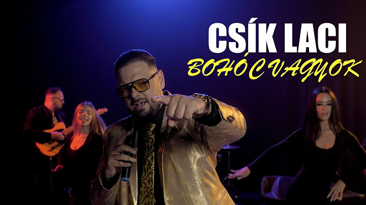 CSÍK LACI - Bohóc vagyok (Official Music Video)