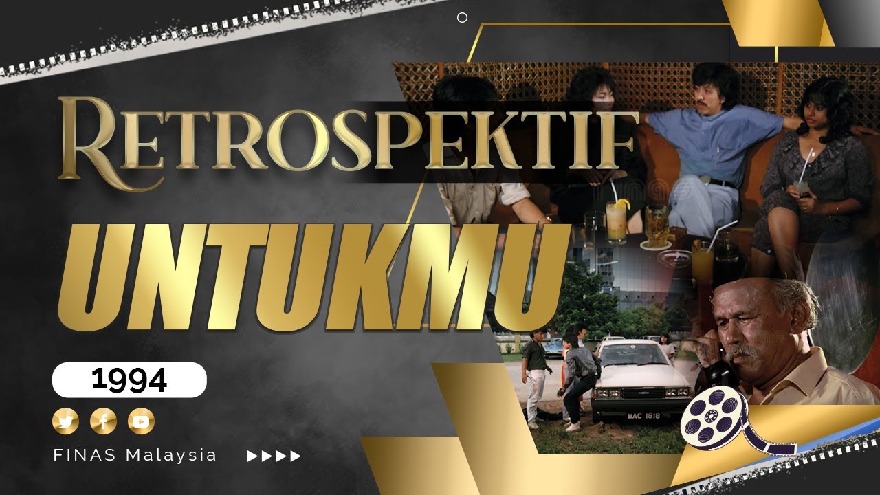 RETROSPEKTIF : UNTUKMU (1994)