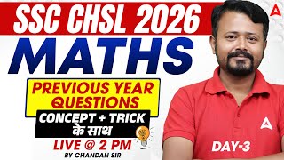 SSC CHSL Previous Year Question Paper | SSC CHSL 2026 Maths Class 3 | By Chandan Kumar bhaskar