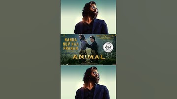Thumbnail of #Animal #NannaNuvNaaPranam #ranbirkapoor #ranbir #rashmikamandanna #rashmika #triptidimri #viral 💥💥💥