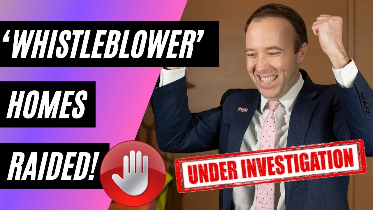 FURY erupts as Matt Hancock’s potential whistleblowers homes are raided!! YouTube