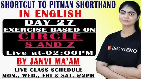 DAY 27 | EXERCISE BASED ON | CIRCLE "S" & 