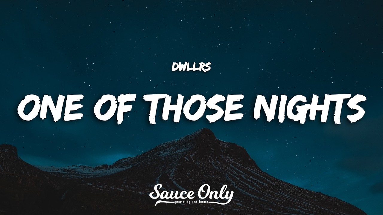 Cover DWLLRS - one of those nights (Lyrics)