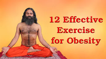 12 Effective Exercise for Obesity (Motapa Ke Liye) | Swami Ramdev
