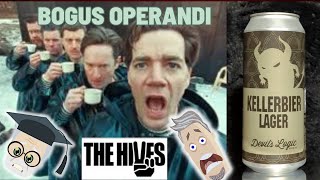 The Hives REACTION🧟‍♂️Bogus Operandi & Devils Logic: Kellerbier Lager 🍻 @thehivestv #beer