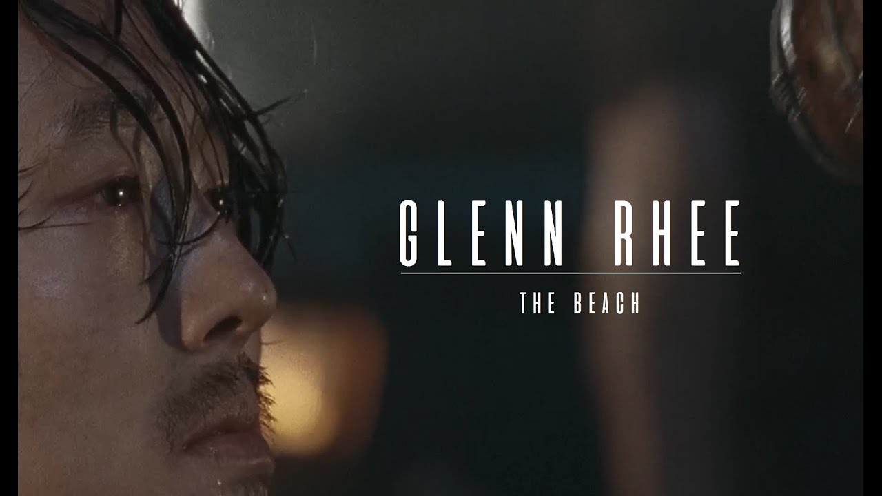 Glenn Rhee Tribute || The Beach
