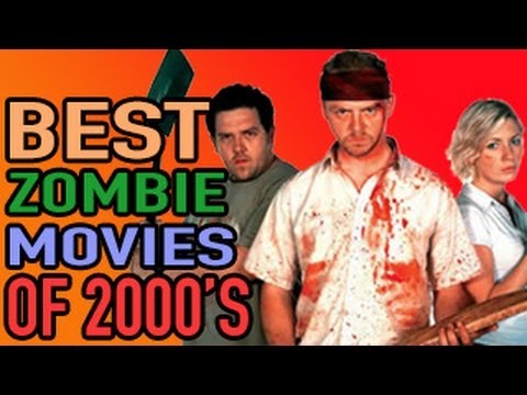 best-zombie-movies-of-the-2000's---best-movie-list