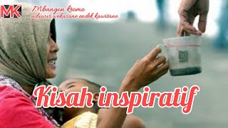kisah inspiratif  Seorang pengemis membuat haru..