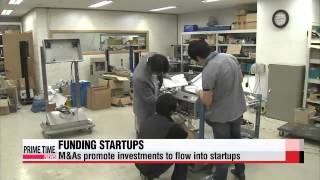 Korean start-up series: funding environment   대기업이 기술벤처에 제값 주고 인수하는 문화 조성되어야