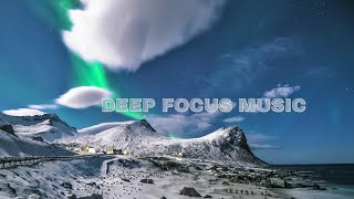 Focus Music for work and study | Music for Sleep | Deep Focus in Study