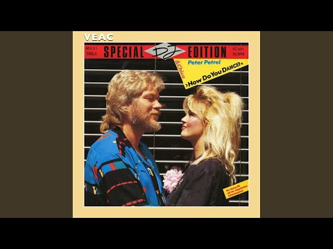 Peter Petrel — How Do You Dance? (How Do You Do?)