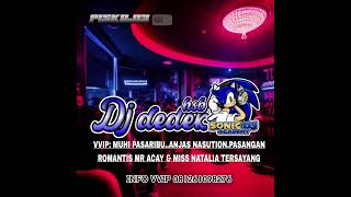 Download Lagu DJ BREAKBEAT TERBARU [] VVIP MUHI PASARIBU []ANJAS NASUTION \u0026 PASANGAN ROMANTIS. FROM DJ DEDEK HSB 🚀 MP3