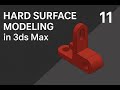 Industrial Hard Surface Modeling in 3ds Max  3D Tutorial Ep 11