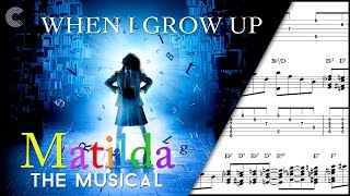 Video thumbnail of "Guitar  - When I Grow Up - Matilda the Musical - Sheet Music, Chords, & Vocals"