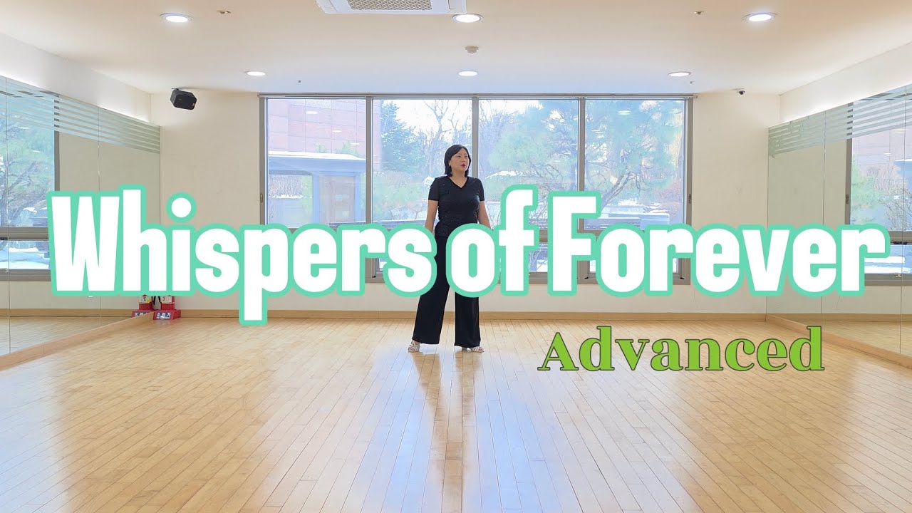 Whispers of Forever Linedance/Advanced/미니선셋라인댄스/Dance