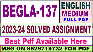 begla 137 solved assignment 2023-24 || begla 137 solved assignment 2024 || begla 137 english
