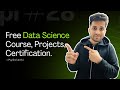 Free Data Science &amp; Data Analyst Certifications &amp; Projects for Beginners