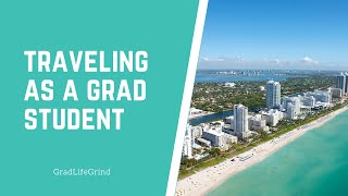 How I Travel As A Grad Student! by Grad Life Grind Inc. 369 views 2 years ago 21 minutes