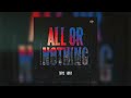 Topic & HRVY - All Or Nothing