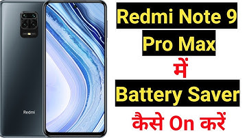 How to on battery saver in redmi note 9 pro max || Redmi note 9 pro max battery saver ||