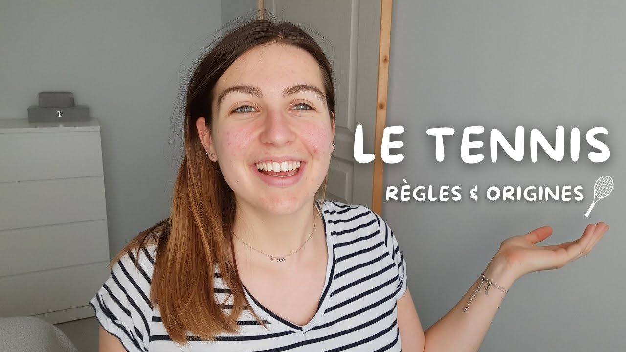 Une Vidéo, Un Sport [n°1] | LE TENNIS 🎾 Règles, Origines