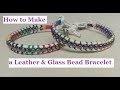 How to Make a Beaded Single Wrap Leather Bracelet Tutorial