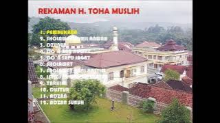 KUMPULAN TARHIM MERDU KHAS PONPES SURYALAYA.( ALMARHUM H.TOHA MUSLIH )