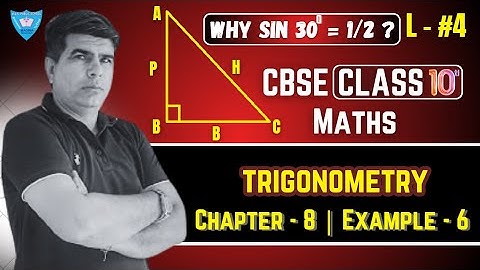 Trigonometry | Example 6 | Class 10th Maths | Chapter 8 | CBSE 2024-25
