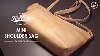 【レザークラフト】ミニショルダーバッグ（型紙無料）【Leather Craft】Mini Shoulder Bag（pattern free）