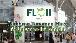 Download Lagu FLOII Expo: Floriculture Indonesia International Expo, Pameran Tanaman Hias Terbesar di Indonesia MP3 Download Lagu FLOII Expo: Floriculture Indonesia International Expo, Pameran Tanaman Hias Terbesar di Indonesia MP3
