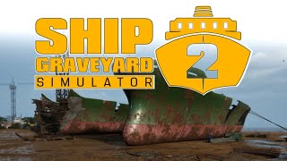 #33 [Ship Graveyard Simulator 2] - Большая Работа Кувалдой