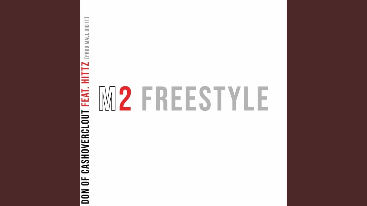 M2 Freestyle (feat. Hittz)