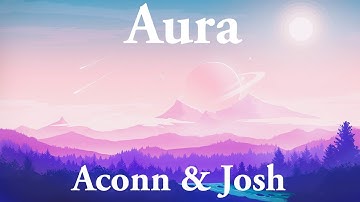 "Aura" by Aconn & XxJ0SHxX | Geometry Dash 2.11