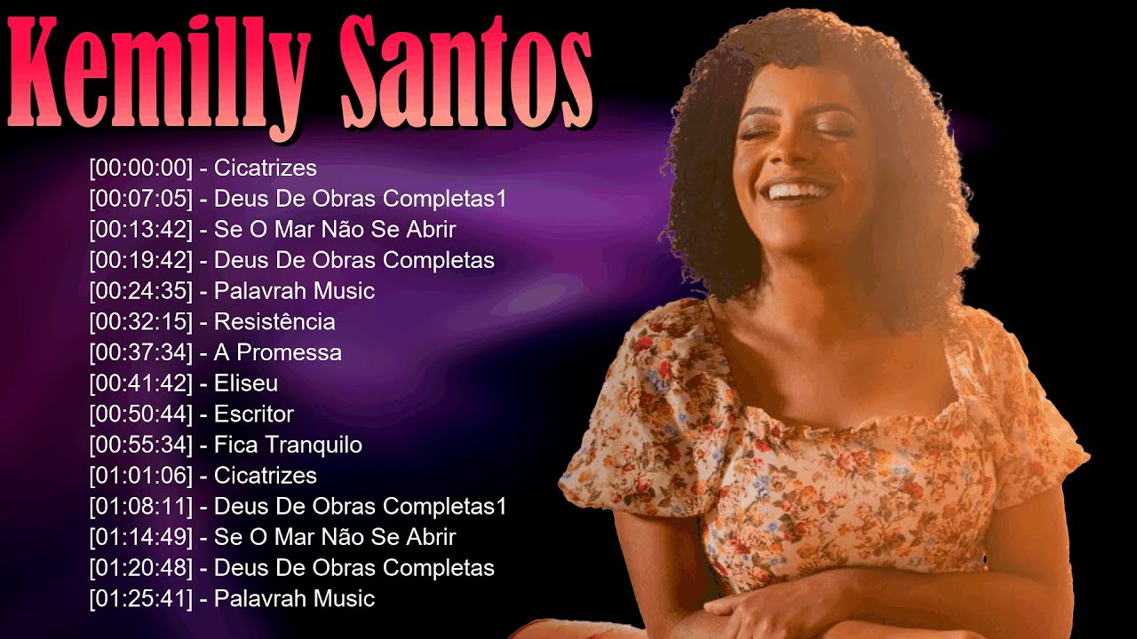 🌷 Kemilly Santos – Canções ungidas que exaltam o Senhor e fortalecem o coração em esperança 🙏