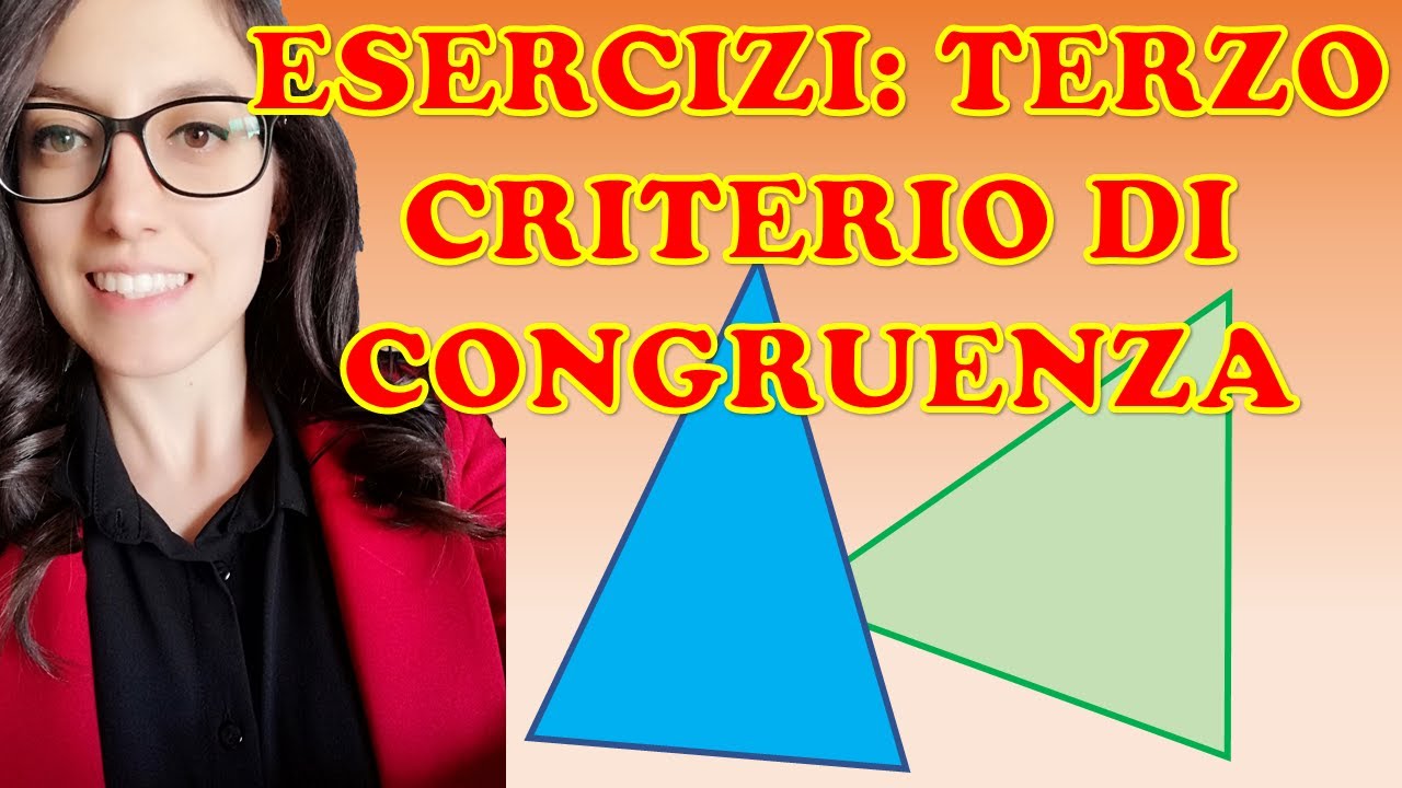 Esercizi TERZO CRITERIO di congruenza dei triangoli