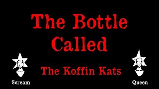 Video voorbeeld van "The Koffin Kats - The Bottle Called - Karaoke"