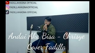 Andai Aku Bisa - Chrisye || Cover Fadilla