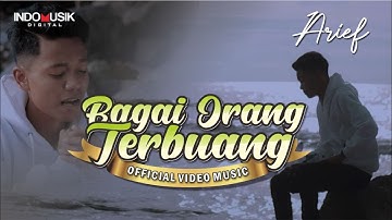 Arief - BAGAI ORANG TERBUANG   |   Lagu Pop Melayu Terbaru
