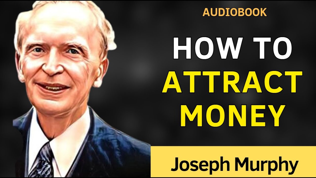 How to ATTRACT MONEY - Joseph Murphy - Audiobook - YouTube